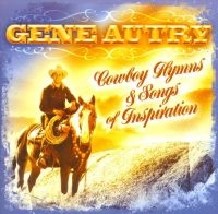 Autry Gene - Cowboy Hymns & Songs Of Inspiration i gruppen CD / Country hos Bengans Skivbutik AB (3110497)