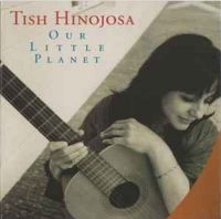 Hinojosa Tish - Our Little Planet i gruppen CD / Pop-Rock hos Bengans Skivbutik AB (3110918)