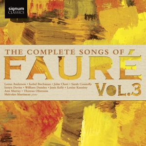 Fauré Gabriel - The Complete Songs, Vol. 3 i gruppen VI TIPSAR / Julklappstips CD hos Bengans Skivbutik AB (3117654)