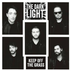 Dark Light - Keep Off The Grass i gruppen CD / Rock hos Bengans Skivbutik AB (3118427)