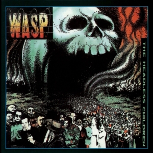 W.A.S.P. - Headless Children i gruppen VI TIPSAR / Julklappstips CD hos Bengans Skivbutik AB (3124979)