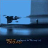 Thievery Corporation - Sounds From The Thievery Hi-Fi i gruppen CD / Dance-Techno hos Bengans Skivbutik AB (3126977)