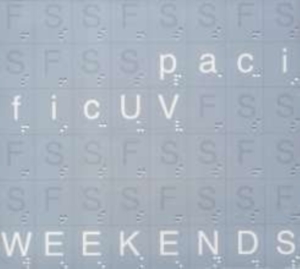 Pacific Uv - Weekends i gruppen CD / Pop-Rock hos Bengans Skivbutik AB (3178284)