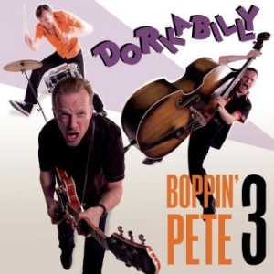 Boppin' Pete 3 - Dorkabilly i gruppen VINYL / Rock hos Bengans Skivbutik AB (3180023)