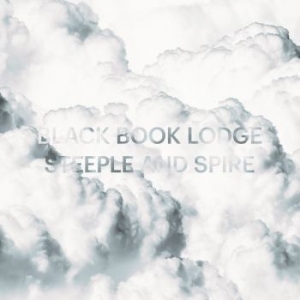 Black Book Lodge - Steeple And Spire i gruppen VINYL / Hårdrock/ Heavy metal hos Bengans Skivbutik AB (3186853)