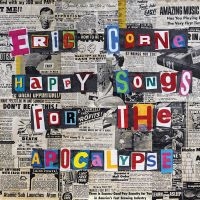 Corne Eric - Happy Songs For The Apocalypse i gruppen CD / Pop-Rock hos Bengans Skivbutik AB (3186882)