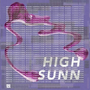 High Sunn - Missed Connections i gruppen VI TIPSAR / Vinylkampanjer / PNKSLM hos Bengans Skivbutik AB (3186901)