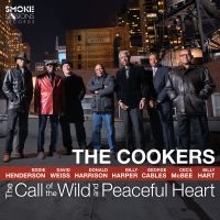 Cookers - Call Of The Wild And Peaceful Heart i gruppen CD / Jazz hos Bengans Skivbutik AB (3186944)