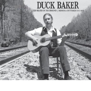 Baker Duck - Les Blues Du Richmond : Demos And O i gruppen VINYL / Rock hos Bengans Skivbutik AB (3187029)
