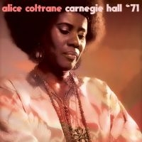 Coltrane Alice - Carnegie Hall '71 i gruppen CD / Jazz hos Bengans Skivbutik AB (3199877)