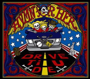 Hymn For Her - Drive Til U Die i gruppen CD / Rock hos Bengans Skivbutik AB (3205172)