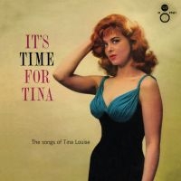 Louise Tina - It's Time For Tina i gruppen CD / Jazz hos Bengans Skivbutik AB (3205176)