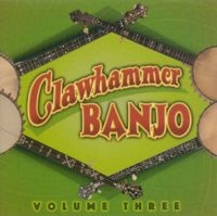 Blandade Artister - Clawhammer Banjo Vol 3 i gruppen CD / Country,Jazz hos Bengans Skivbutik AB (3205193)