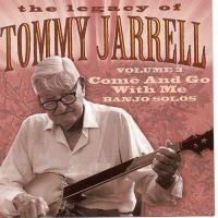 Jarrell Tommy - Legacy Vol 3: Come And Go With i gruppen CD / Country hos Bengans Skivbutik AB (3205198)