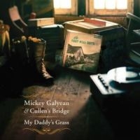 Mickey Galyean - My Daddy's Grass i gruppen CD / Country,Jazz hos Bengans Skivbutik AB (3205369)