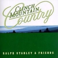 Stanley Ralph & Friends - Clinch Mountain Country i gruppen CD / Country hos Bengans Skivbutik AB (3205374)