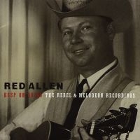 Allen Red - Keep On Going:Rebel & i gruppen CD / Country hos Bengans Skivbutik AB (3205387)