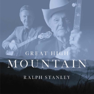 Stanley Ralph - Great High Mountain i gruppen CD / Country hos Bengans Skivbutik AB (3205390)