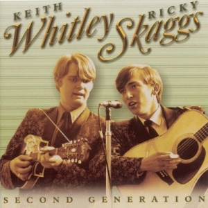 Whitley Keith & Ricky Skaggs - Second Generation Bluegrass i gruppen VI TIPSAR / Julklappstips CD hos Bengans Skivbutik AB (3205392)