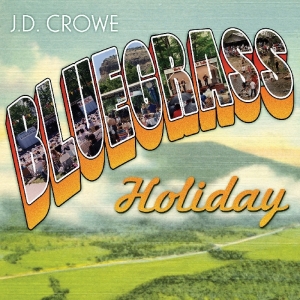 J.D. Crowe - Bluegrass Holiday i gruppen VI TIPSAR / Julklappstips CD hos Bengans Skivbutik AB (3205407)