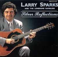 Sparks Larry - Silver Reflections i gruppen CD / Country,Elektroniskt hos Bengans Skivbutik AB (3205409)