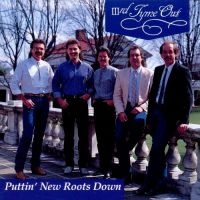 Third Tyme Out - Puttin' New Roots Down i gruppen CD / Country hos Bengans Skivbutik AB (3205421)