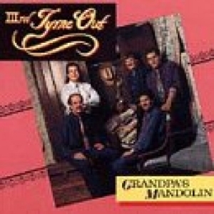 Iiird Tyme Out - Grandpa's Mandolin i gruppen CD / Country hos Bengans Skivbutik AB (3205425)