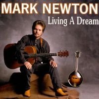 Newton Mark - Living In A Dream i gruppen CD / Country hos Bengans Skivbutik AB (3205437)