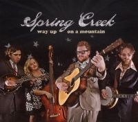 Spring Creek - Way Up On A Mountain i gruppen CD / Country,Jazz hos Bengans Skivbutik AB (3205498)