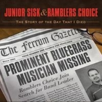 Sisk Junior & Ramblers - Story Of The Day That I Died i gruppen CD / Country,Elektroniskt,World Music hos Bengans Skivbutik AB (3205514)