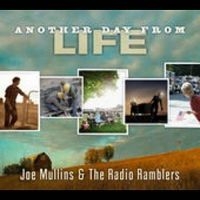 Mullins Joe & Radio Ramblers - Another Day From Life i gruppen CD / Country,Jazz hos Bengans Skivbutik AB (3205518)