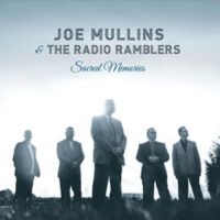 Mullins Joe & Radio Ramblers - Sacred Memories i gruppen CD / Country,Pop-Rock hos Bengans Skivbutik AB (3205520)