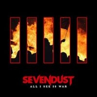 Sevendust - All I See Is War i gruppen CD / Pop-Rock hos Bengans Skivbutik AB (3207745)