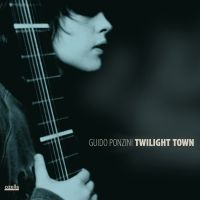 Ponzini Guido - Twilight Town i gruppen CD / Elektroniskt,Pop-Rock hos Bengans Skivbutik AB (3207944)