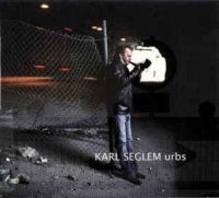 Seglem Karl - Urbs i gruppen CD / Jazz hos Bengans Skivbutik AB (3207945)