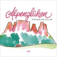 Geller Maximilian - Alpenglühen i gruppen CD / Jazz hos Bengans Skivbutik AB (3207972)