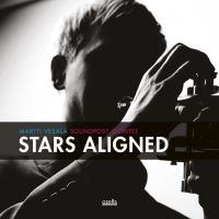 Vesala Martti And Soundpost Quintet - Stars Aligned i gruppen CD / Jazz hos Bengans Skivbutik AB (3207991)