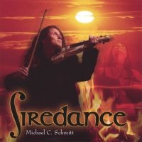 Schmitt Michael C. - Firedance i gruppen CD / Pop-Rock hos Bengans Skivbutik AB (3208021)