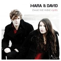 Mara And David - Once We Were Gods i gruppen CD / Jazz hos Bengans Skivbutik AB (3208075)