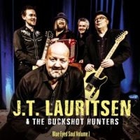 Lauritsen Jt & The Buchshot Hunters - Blue Eyed Soul 1 i gruppen CD / Blues,Jazz hos Bengans Skivbutik AB (3210245)