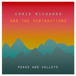 Richard Chris & The Subtractions - Peaks And Valleys i gruppen VINYL / Rock hos Bengans Skivbutik AB (3212052)