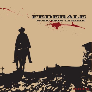 Federale - Music From La Rayar (10Th Anniversa i gruppen VINYL / Rock hos Bengans Skivbutik AB (3212084)