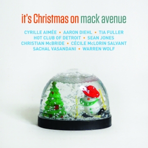 Various Artists - It's Christmas On Mack Avenue i gruppen ÖVRIGT / Övrigt / aub hos Bengans Skivbutik AB (3213922)