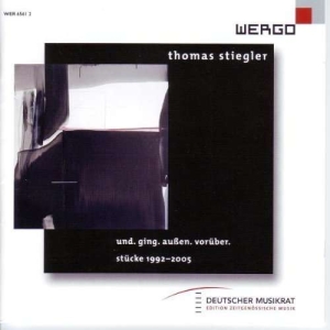 Stiegler Thomas - Und. Ging. Außen. Vorüber. i gruppen Externt_Lager / Naxoslager hos Bengans Skivbutik AB (3217625)