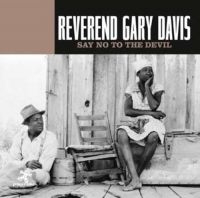 Davis Reverend Gary - Say No To The Devil i gruppen CD / Blues,Jazz hos Bengans Skivbutik AB (3221754)