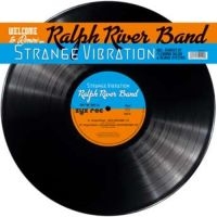 Ralph River Band - Strange Vibration i gruppen VINYL / Dance-Techno,Pop-Rock hos Bengans Skivbutik AB (3221761)