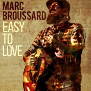 Marc Broussard - Easy To Love i gruppen ÖVRIGT / Övrigt / aub hos Bengans Skivbutik AB (3221816)