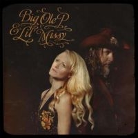 Big Ole P & Lil' Missy - Big Ole P & Lil' Missy i gruppen VINYL / Country hos Bengans Skivbutik AB (3221858)