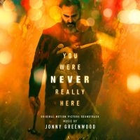 Filmmusik - You Were Never Really Here (Jonny G i gruppen CD / Film-Musikal hos Bengans Skivbutik AB (3227605)