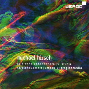 Hirsch Michael - La Didone Abbandonata & String Quar i gruppen Externt_Lager / Naxoslager hos Bengans Skivbutik AB (3232337)